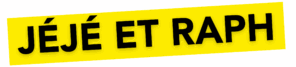 Jéjé et Raph